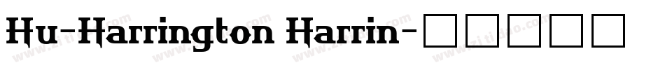 Hu-Harrington Harrin字体转换